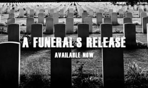 A Funeral's Release